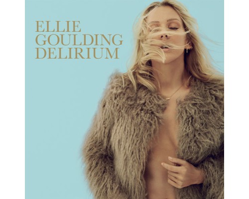 Ellie Goulding - Delirium (Deluxe)