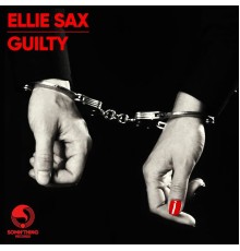 Ellie Sax - Guilty