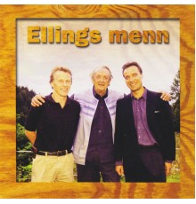 Ellings Menn - Ellings Menn