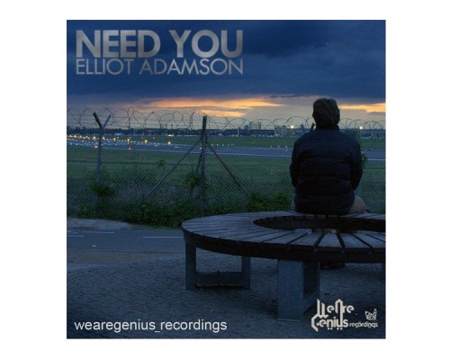 Elliot Adamson - Need You