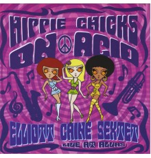 Elliott Caine Sextet - Hippie Chicks On Acid / Live At Alvas