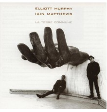 Elliott Murphy - La terre commune