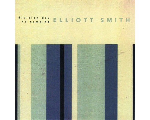 Elliott Smith - Division Day