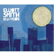 Elliott Smith - New Moon