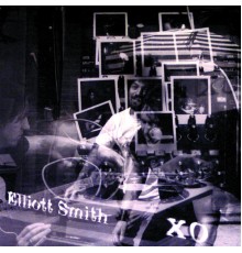 Elliott Smith - XO