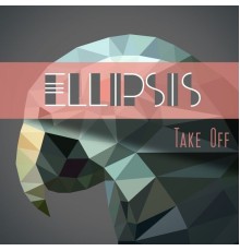 Ellipsis - Take Off