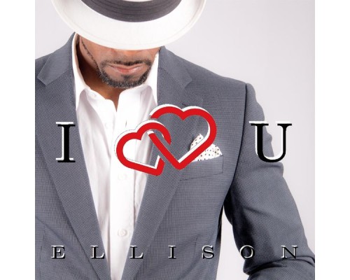 Ellison - I Love U