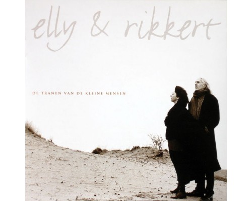 Elly & Rikkert - De tranen van de kleine mensen Elly & Rikkert - De tranen van de kleine mensen