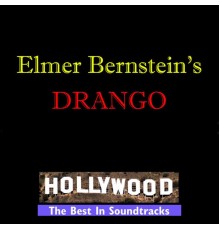 Elmer Bernstein - Drango