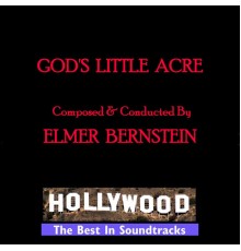 Elmer Bernstein - God's Little Acre