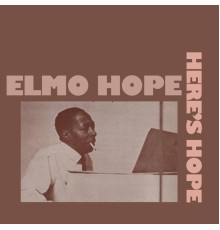 Elmo Hope - Here's Hope