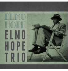 Elmo Hope - Elmo Hope Trio