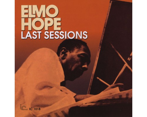 Elmo Hope - Last Sessions