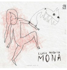 Elodie Pasquier - Mona