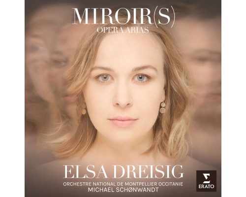 Elsa Dreisig - Miroirs