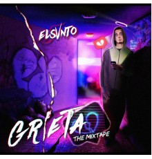 Elsvnto - Grieta The Mixtape