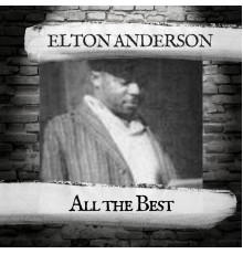 Elton Anderson - All the Best