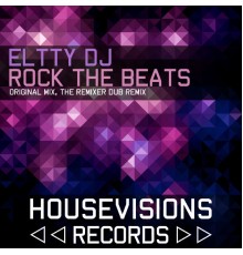 Eltty DJ - Rock the Beats