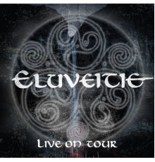 Eluveitie - Live On Tour 2012