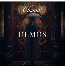 Elvann - DEMOS