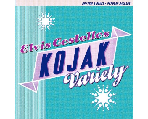 Elvis Costello - Kojak Variety