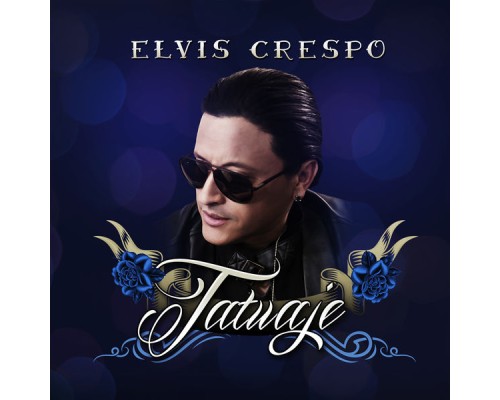 Elvis Crespo - Tatuaje