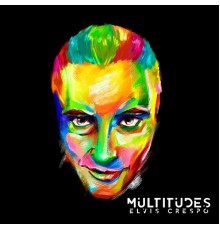 Elvis Crespo - Multitudes