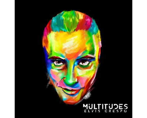 Elvis Crespo - Multitudes