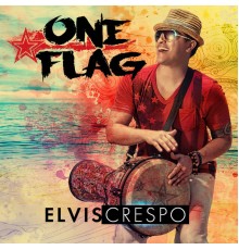 Elvis Crespo - One Flag