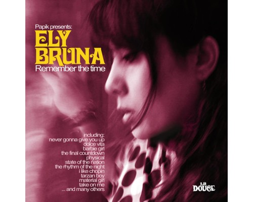 Ely Bruna - Remember the time