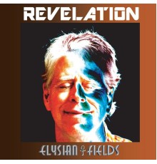 Elysian Fields - Revelation