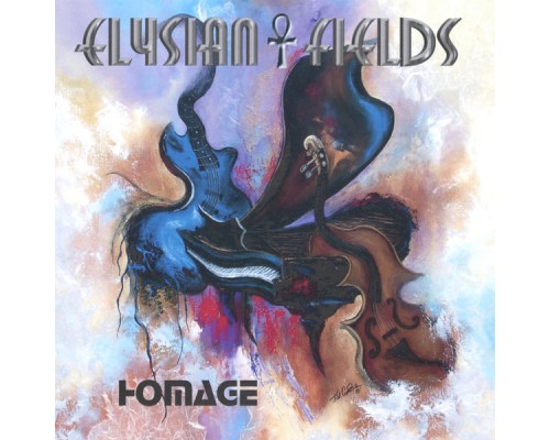 Elysian Fields - HOMAGE Elysian Fields - HOMAGE