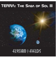 Elysian Fields - Terra: The Saga of Sol III