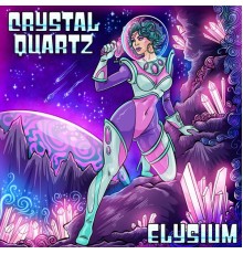 Elysium - Crystal Quartz