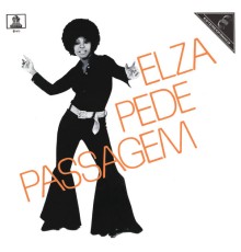 Elza Soares - Elza Pede Passagem