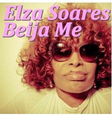 Elza Soares - Beija Me