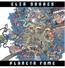 Elza Soares - Planeta Fome