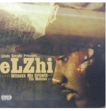 Elzhi - Witness My Growth