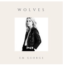 Em George - Wolves