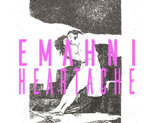 Emahni - Heartache