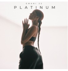 Emani 22 - Platinum