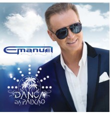 Emanuel - Dança da Paixão