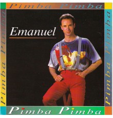 Emanuel - Pimba, Pimba