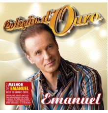 Emanuel - Coleção d'Ouro