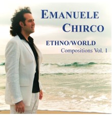 Emanuele Chirco - Ethno/World compositions, Vol. 1 (Orchestral version)