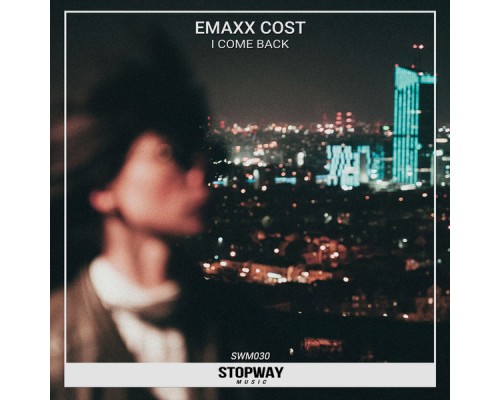 Emaxx Cost - I Come Back