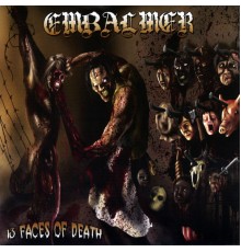 Embalmer - 13 Faces of Death