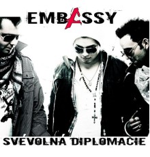 Embassy - Svevolna diplomacie