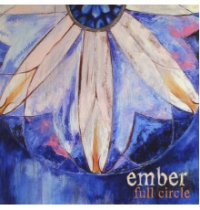 Ember - Full Circle