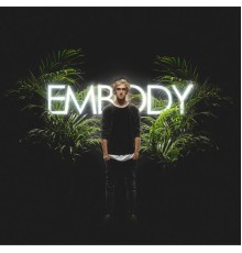 Embody - Embody Vol. 1